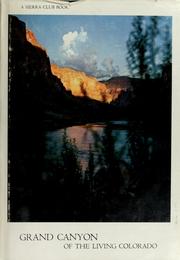 Cover of: Grand Canyon of the living Colorado. by Ernest Braun, Roderick Nash