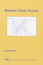 Cover of: Discrete Convex Analysis (Monographs on Discrete Math and Applications) (Monographs on Discrete Mathematics and Applications)