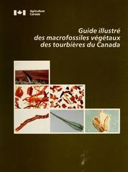 Cover of: Guide to the identification of plant macrofossils in Canadian peatlands