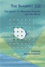 Cover of: The Sharpest Cut (MPS-Siam Series on Optimization) (MPS-SIAM Series on Optimization) by Martin Grötschel