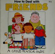 Cover of: How to deal with friends