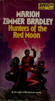 Cover of: Hunters of the red moon by Marion Zimmer Bradley