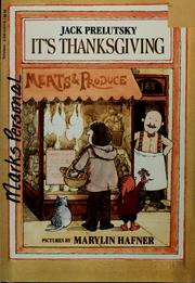 It's Thanksgiving by Jack Prelutsky, Marylin Hafner