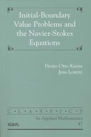 Cover of: Initial-Boundary Problems and the Navier-Stokes Equation (Classics in Applied Mathematics) by Heinz-Otto Kreiss, Jens Lorenz