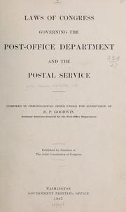 Cover of: Laws of Congress governing the Post-office department and the postal service