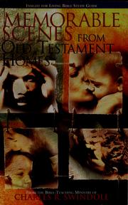 Cover of: Memorable scenes from Old Testament homes: Bible study guide