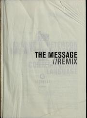 Cover of: The Message remix: the Bible in contemporary language