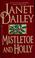 Cover of: Mistletoe and holly