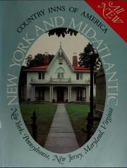 Cover of: New York and Mid-Atlantic: a guide to the inns of New York, New Jersey, Pennsylvania, Maryland, and Virginia