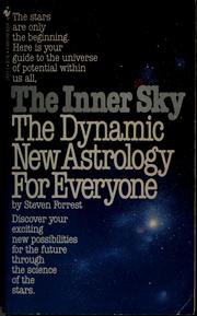 Cover of: The inner sky: the dynamic new astrology for everyone