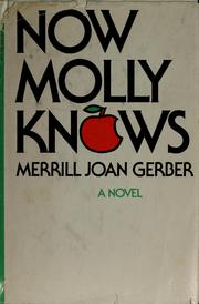 Cover of: Now Molly knows: a novel.