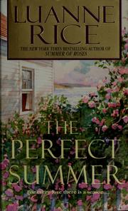 Cover of: The Perfect Summer: For every love there is a season...