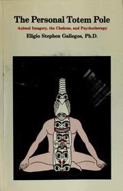 Cover of: The personal totem pole by Eligio Stephen Gallegos