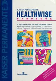 Kaiser Permanente Healthwise handbook by Donald W. Kemper