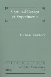 Cover of: Optimal design of experiments by Friedrich Pukelsheim, Friedrich Pukelsheim