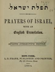 Prayers of Israel by Jewish church. Liturgy