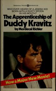 Cover of: The apprenticeship of Duddy Kravitz by Mordecai Richler