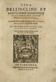 Cover of: Vita dell' inclito et santissimo Domenico patriarca del sagro ordine de predicatori