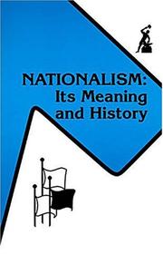 Cover of: Nationalism, its meaning and history