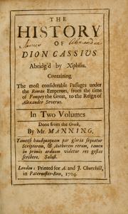 Cover of: The history of Dion Cassivs | Cassius Dio Cocceianus