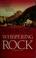 Cover of: Whispering rock