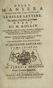 Cover of: Della maniera d'insegnare: e di studiare le belle lettere per rapporto all'intelletto e al cuore