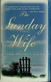 The Sunday wife by Cassandra King