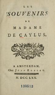 Cover of: Souvenirs de madame de Caylus