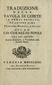 Cover of: Traduzione della Tavola di Cebete in versi sciolti: ed alcune rime profane, morali, e sagre del N.H.