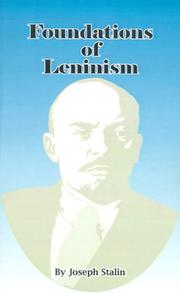 Cover of: Foundations of Leninism by Joseph Stalin