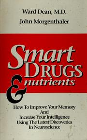 Cover of: Smart drugs and nutrients by Ward Dean