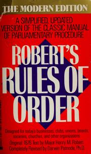 Cover of: Robert's Rules of order. by Henry M. Robert