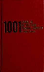 Cover of: 1001 things to do with your personal computer