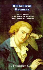 Historical Dramas by Friedrich Schiller