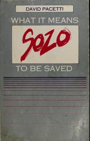 Sozo-what it means to be saved by David F Pacetti