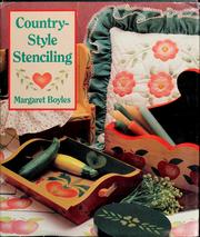 Cover of: Country-style stenciling by Margaret Boyles
