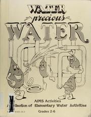 Cover of: Water, Precious Water (Aims Activities)