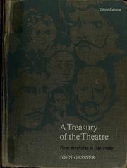 Cover of: A treasury of the theatre by John Gassner