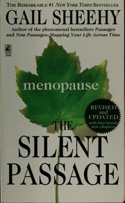 Cover of: The silent passage | Gail Sheehy