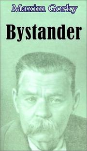 Cover of: Bystander by Максим Горький