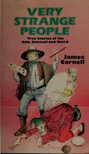 Cover of: Very strange people by James Cornell