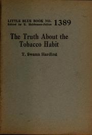 Cover of: The truth about the tobacco habit