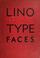 Cover of: Specimen book linotype faces.