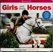 Cover of: Girls and their horses: true tales from American girl