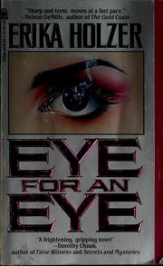 Cover of: Eye for an eye by Erika Holzer