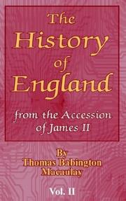 Cover of: The History of England by Thomas Babington Macaulay