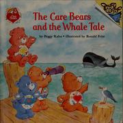 The Care Bears and the whale tale by Peggy Kahn