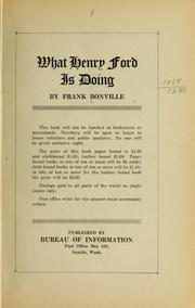 Cover of: What Henry Ford is doing by Frank Bonville