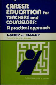 Cover of: Career education for teachers and counselors: a practical approach