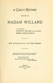 Cover of: A great mother, sketches of Madam Willard ...